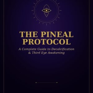 The Pineal Protocol: A Complete Guide to Decalcification & Third Eye Awakening — Premium Edition SoulEnergy144 cover for The Pineal Protocol: A Complete Guide to Decalcification & Third Eye Awakening — a radiant third-eye-in-pinecone emblem, a volume of The Biological Secrets to Health.