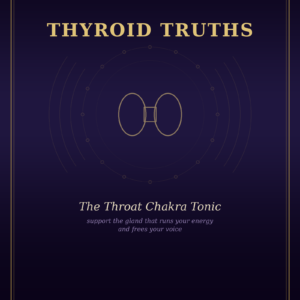 Thyroid Truths: The Throat Chakra Tonic SoulEnergy144 cover for Thyroid Truths: The Throat Chakra Tonic, a volume of The Biological Secrets to Health.