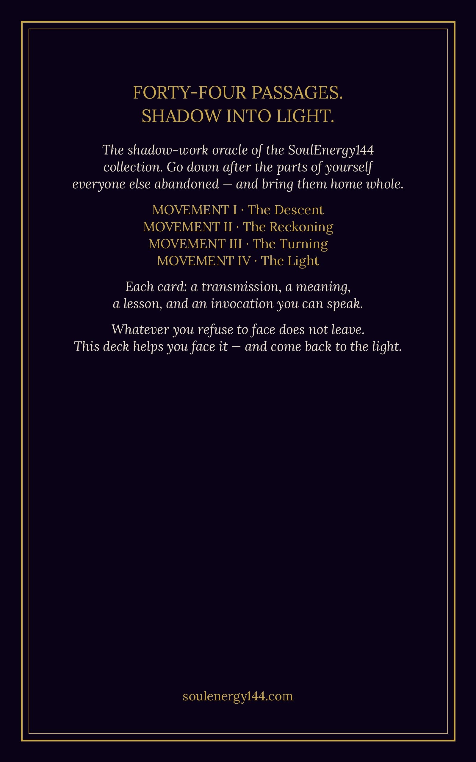 The Shadow & Light Oracle — 44-Card Digital Deck + Companion Guidebook Back cover listing the four movements of The Shadow & Light Oracle by SoulEnergy144