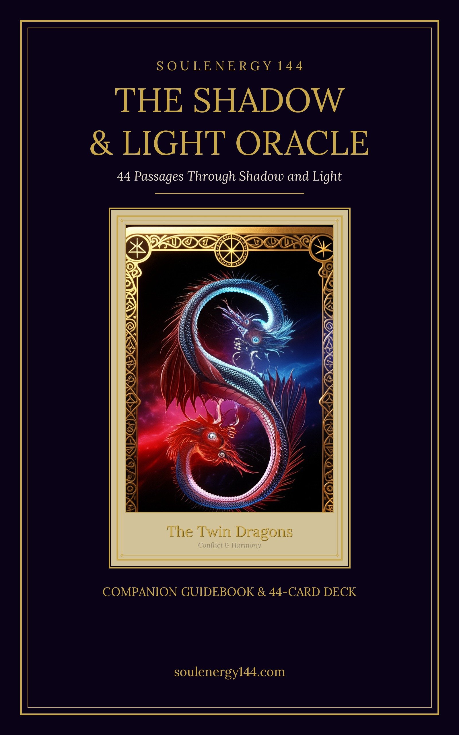 The Shadow & Light Oracle — 44-Card Digital Deck + Companion Guidebook Front cover of The Shadow & Light Oracle digital deck by SoulEnergy144 — gold title on deep purple void with The Twin Dragons card (red and blue dragons, fire and water)